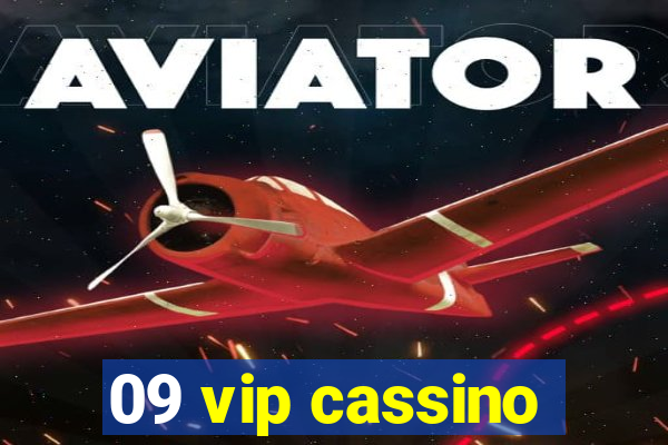 09 vip cassino